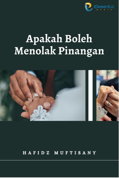 Apakah Boleh Menolak Pinangan